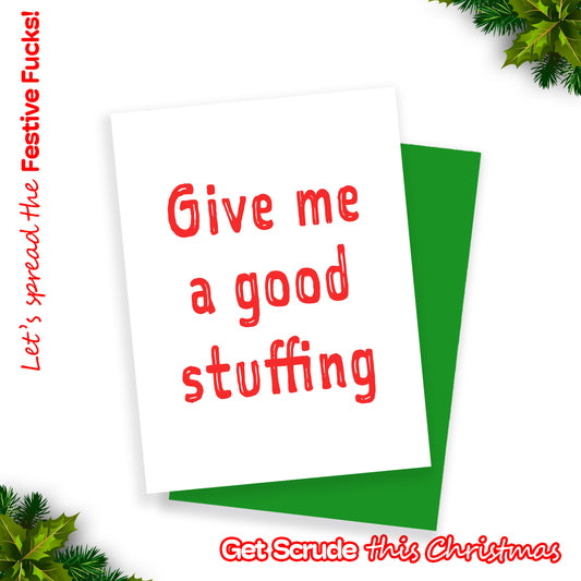 Give me a Good Stuffing