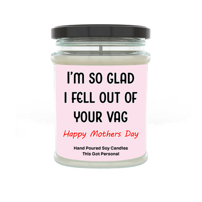 I Fell out of your Vag