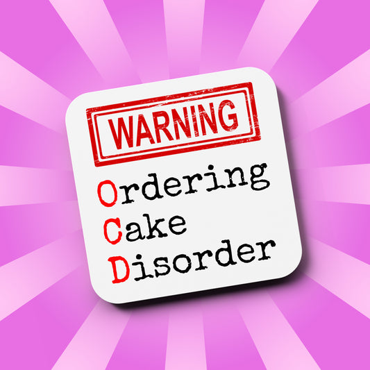 WARNING Ordering Cake Disorder